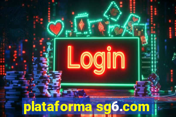 plataforma sg6.com