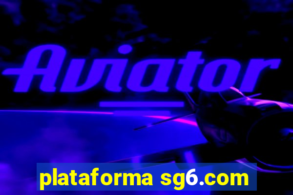 plataforma sg6.com