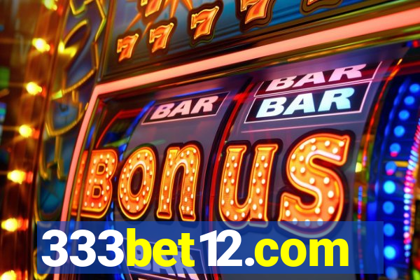 333bet12.com