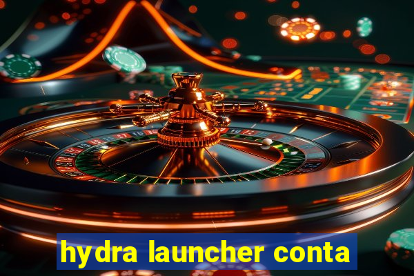 hydra launcher conta