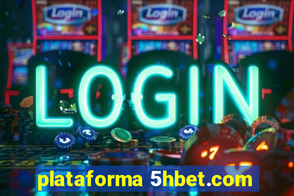 plataforma 5hbet.com