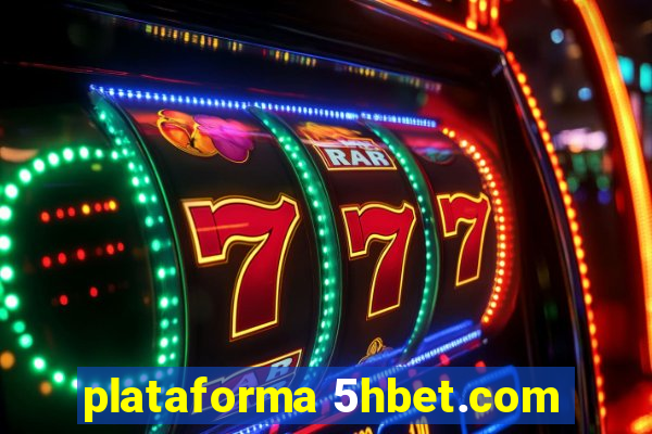 plataforma 5hbet.com