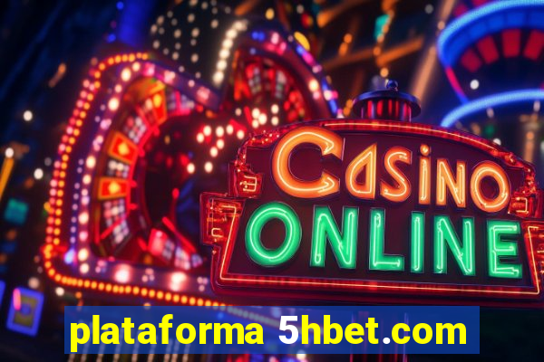 plataforma 5hbet.com