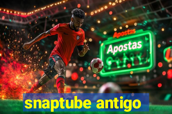 snaptube antigo