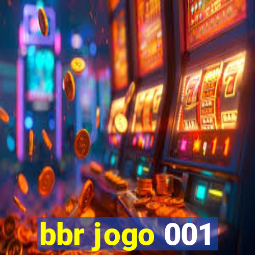 bbr jogo 001