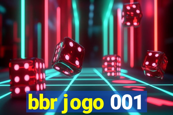 bbr jogo 001