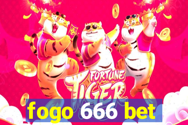 fogo 666 bet