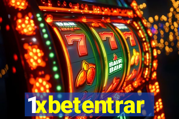 1xbetentrar