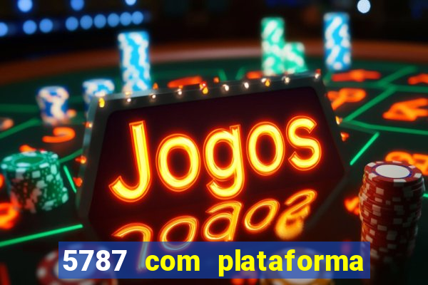 5787 com plataforma de jogos