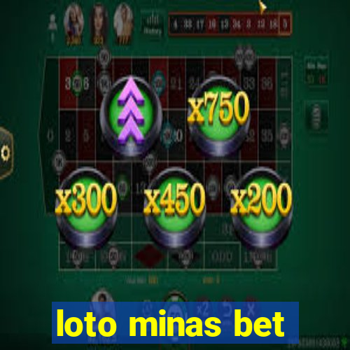 loto minas bet