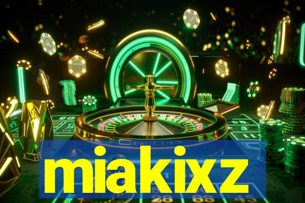 miakixz