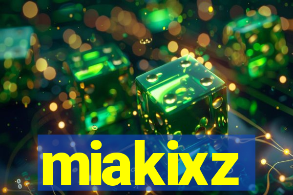 miakixz