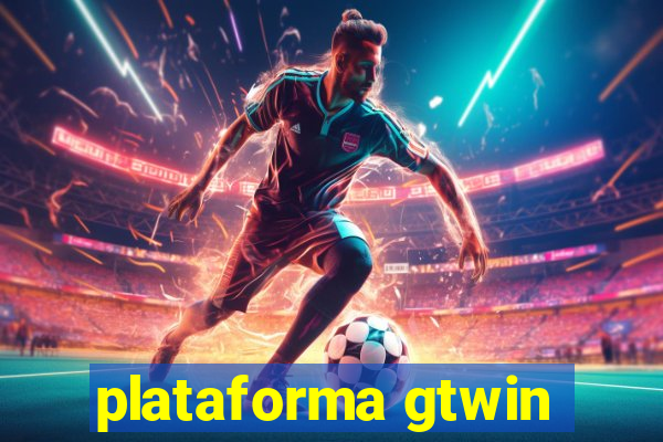 plataforma gtwin