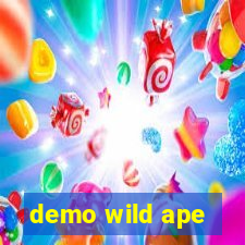 demo wild ape