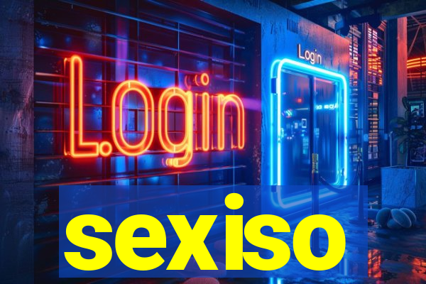 sexiso