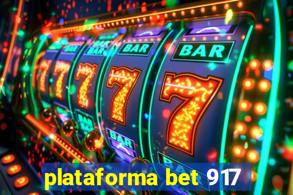 plataforma bet 917