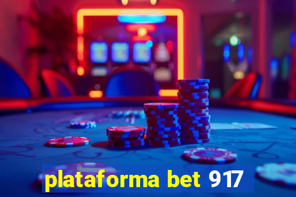 plataforma bet 917