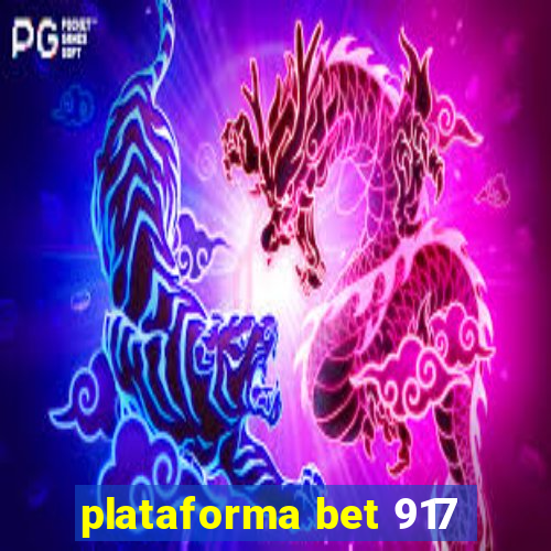 plataforma bet 917