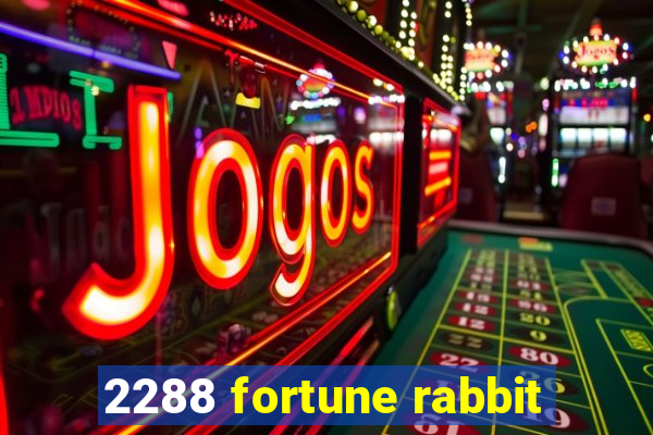 2288 fortune rabbit