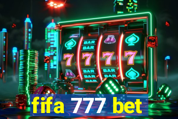 fifa 777 bet