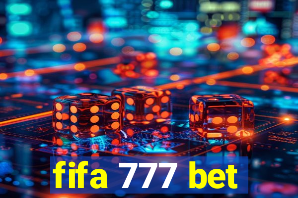 fifa 777 bet