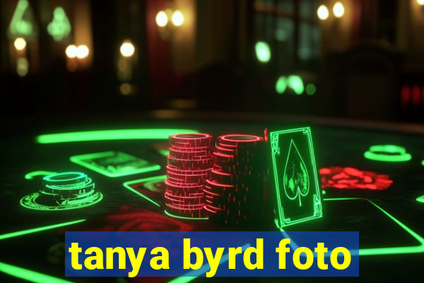 tanya byrd foto