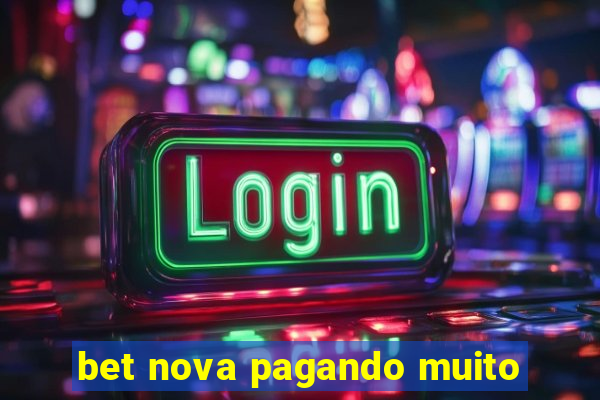 bet nova pagando muito