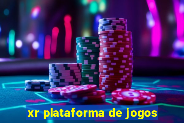 xr plataforma de jogos