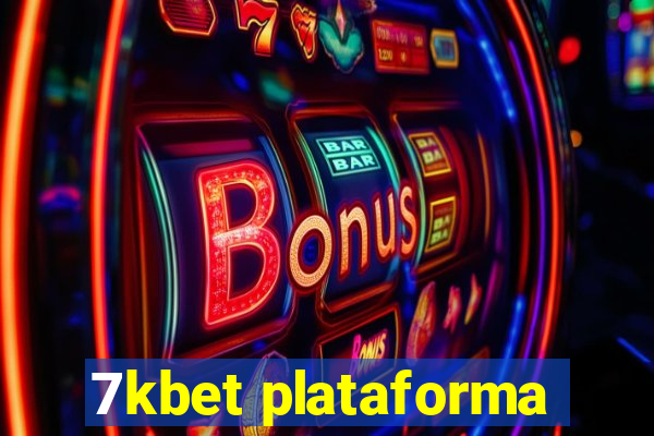 7kbet plataforma