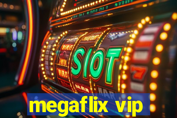 megaflix vip