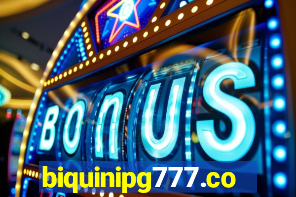 biquinipg777.com