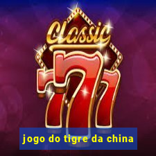 jogo do tigre da china