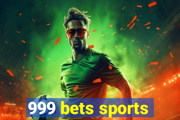 999 bets sports