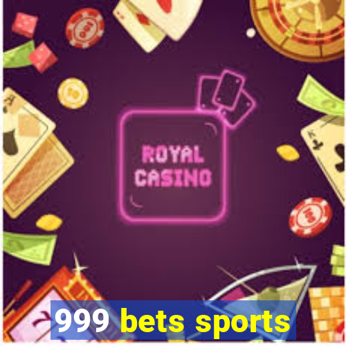 999 bets sports