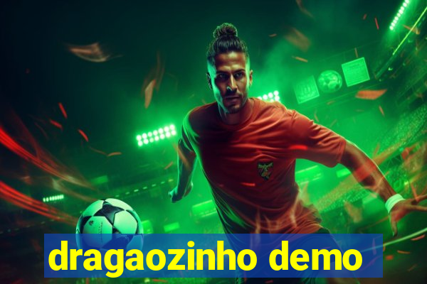 dragaozinho demo