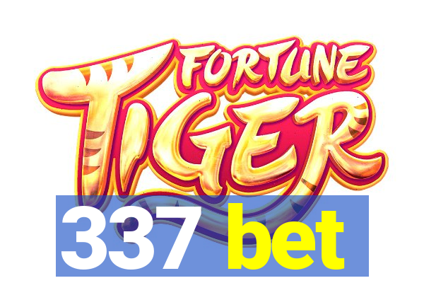 337 bet