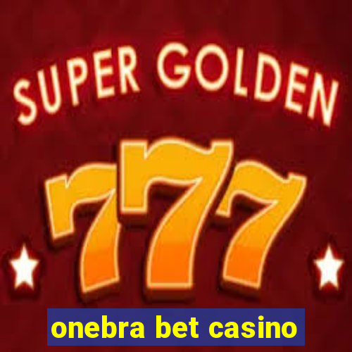 onebra bet casino