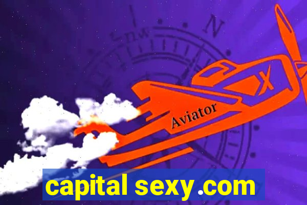 capital sexy.com