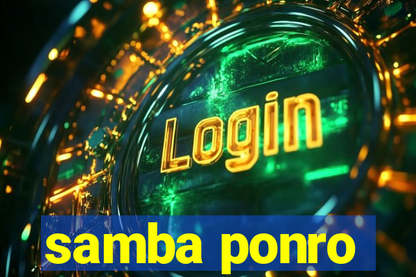 samba ponro