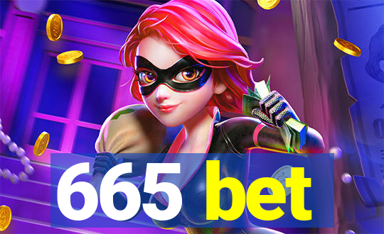 665 bet