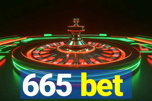 665 bet