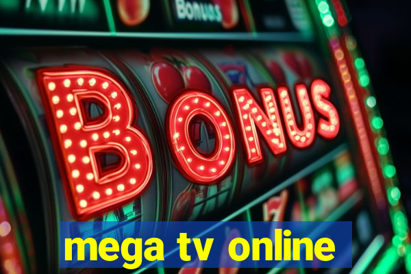 mega tv online