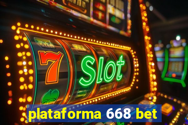 plataforma 668 bet