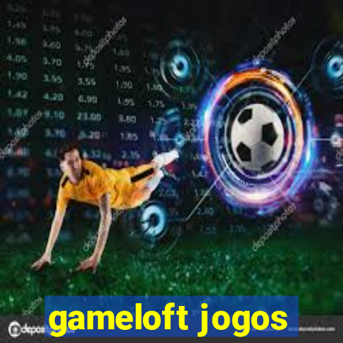 gameloft jogos