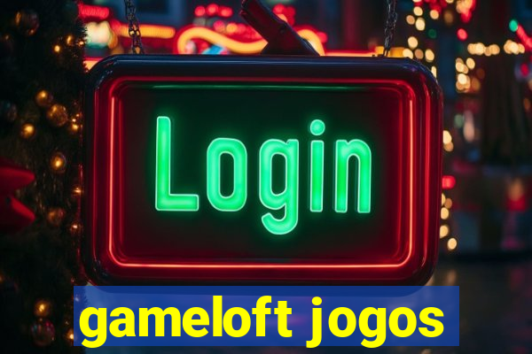 gameloft jogos