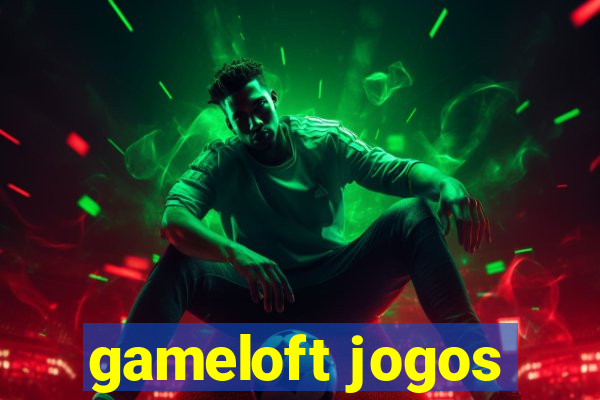 gameloft jogos