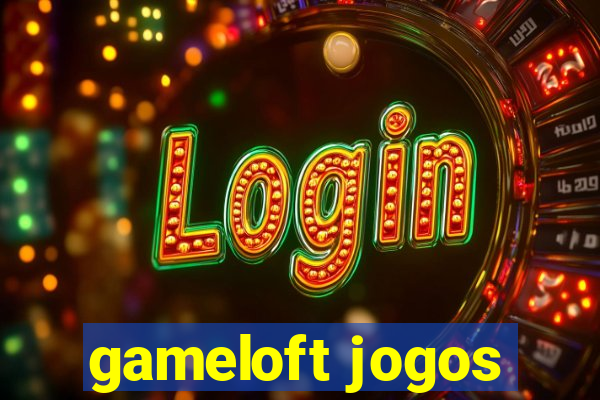 gameloft jogos