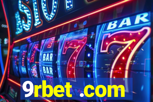 9rbet .com