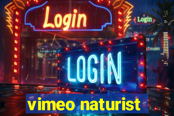 vimeo naturist