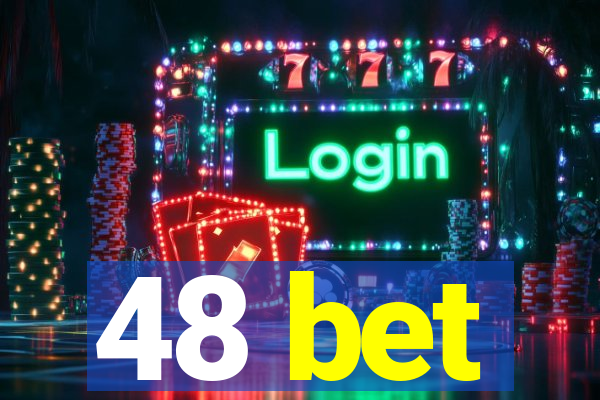 48 bet